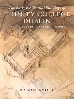 cover image of The early residential buildings of Trinity College Dublin